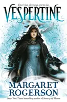 Vespertine - Az új TOP-TEN BESZERZŐ a New York Times bestseller szerzőjétől, a Sorcery of Thorns és a An Enchantment of Ravens szerzőjétől... - Vespertine - The new TOP-TEN BESTSELLER from the New York Times bestselling author of Sorcery of Thorns and An Enchantment of Ravens