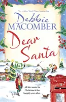 Milý Santo - zklidněte se tuto zimu s hřejivým románem - dokonalé sváteční čtení - Dear Santa - Settle down this winter with a heart-warming romance - the perfect festive read