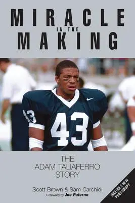 Csoda készülőben: Adam Taliaferro története - Miracle in the Making: The Adam Taliaferro Story