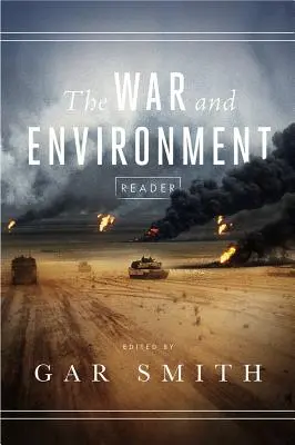 The War and Environment Reader (Háború és környezetvédelem) - The War and Environment Reader