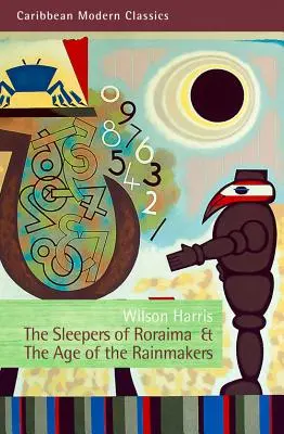 A Roraima alvói és az esőcsinálók kora - The Sleepers of Roraima & the Age of the Rainmakers