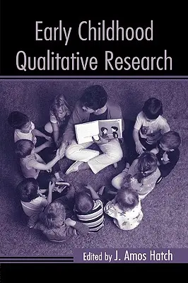 Korai gyermekkori kvalitatív kutatás - Early Childhood Qualitative Research