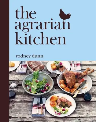 Az agrárkonyha - The Agrarian Kitchen