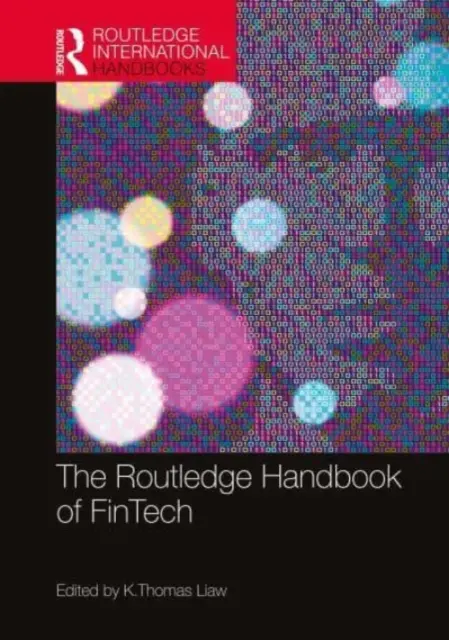 The Routledge Handbook of Fintech (A fintech kézikönyve) - The Routledge Handbook of Fintech