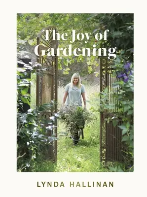 A kertészkedés öröme - The Joy of Gardening