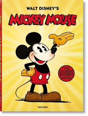 Walt Disney Mickey egere. a végső történet - Walt Disney's Mickey Mouse. the Ultimate History