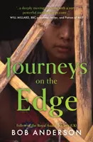 Utazások a peremén - Egy burmai küldetés - Journeys on the Edge - A Burmese Quest