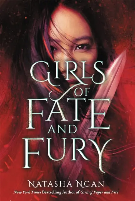 A sors és a düh lányai - A New York Times bestsellere, A papír és a tűz lányai sorozat megdöbbentő, szívszorító befejezése - Girls of Fate and Fury - The stunning, heartbreaking finale to the New York Times bestselling Girls of Paper and Fire series