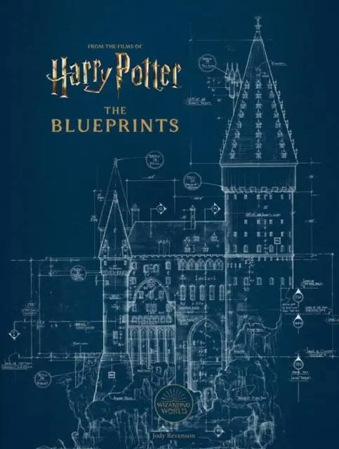 Harry Potter: A tervrajzok - Harry Potter: The Blueprints