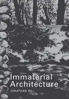 Immateriális építészet - Immaterial Architecture