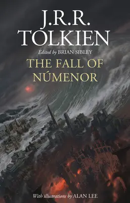 Numenor bukása - És más történetek Középfölde második korszakából - Fall of Numenor - And Other Tales from the Second Age of Middle-Earth