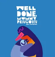 Szép volt, Mami Pingvin - Well Done, Mummy Penguin