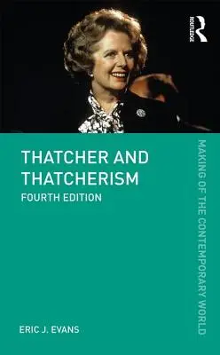 Thatcher és a thatcherizmus - Thatcher and Thatcherism