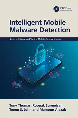 Intelligens mobil rosszindulatú programok felderítése - Intelligent Mobile Malware Detection