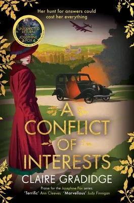 A Conflict of Interests: Egy izgalmas háborús rejtély a Richard és Judy keres egy bestsellert verseny győztesétől - A Conflict of Interests: An Intriguing Wartime Mystery from the Winner of the Richard and Judy Search for a Bestseller Competition