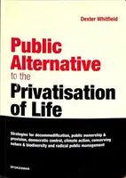 Az élet privatizációjának nyilvános alternatívája - Public Alternative to the Privatisation of Life