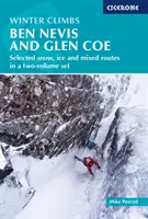 Téli hegymászások: Ben Nevis és Glen Coe - Válogatott havas, jeges és vegyes útvonalak két kötetben - Winter Climbs: Ben Nevis and Glen Coe - Selected snow, ice and mixed routes in a two-volume set