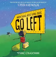 Ha a dolgok nem mennek jól, menj balra - When Things Aren't Going Right, Go Left