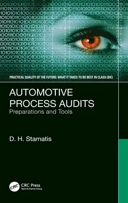 Automotive Process Audits: Előkészületek és eszközök - Automotive Process Audits: Preparations and Tools