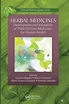 Gyógynövényes gyógyszerek: Növényi eredetű gyógyszerek fejlesztése és validálása az emberi egészség érdekében - Herbal Medicines: Development and Validation of Plant-derived Medicines for Human Health