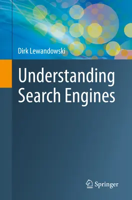 A keresőmotorok megértése - Understanding Search Engines