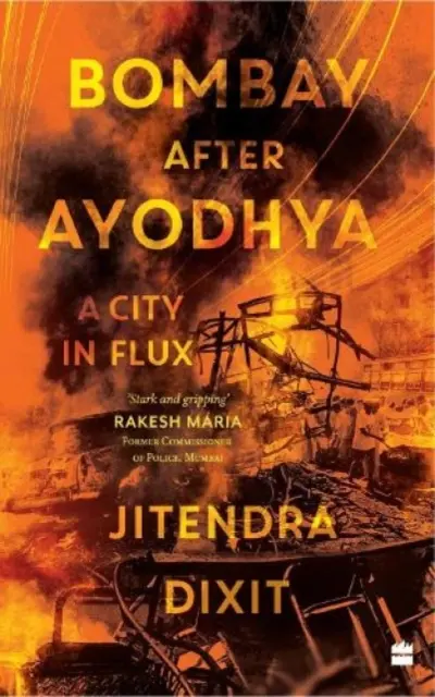Bombay Ayodhya után - Egy város mozgásban - Bombay after Ayodhya - A City in Flux