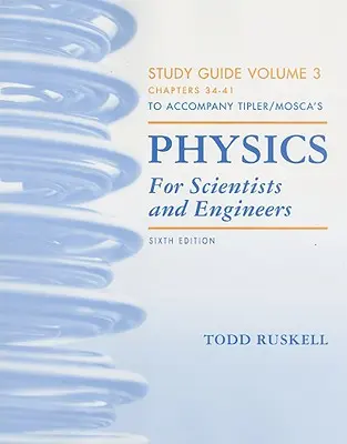 Tanulmányi útmutató a Fizika tudósoknak és mérnököknek 3. kötetéhez (34-41) - Study Guide for Physics for Scientists and Engineers Volume 3 (34-41)