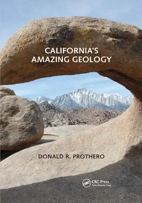 Kalifornia csodálatos geológiája - California's Amazing Geology