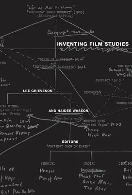 A filmtudomány feltalálása - Inventing Film Studies