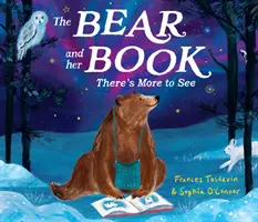 Bear and Her Book (A medve és a könyve): There's More To See - Bear and Her Book: There's More To See