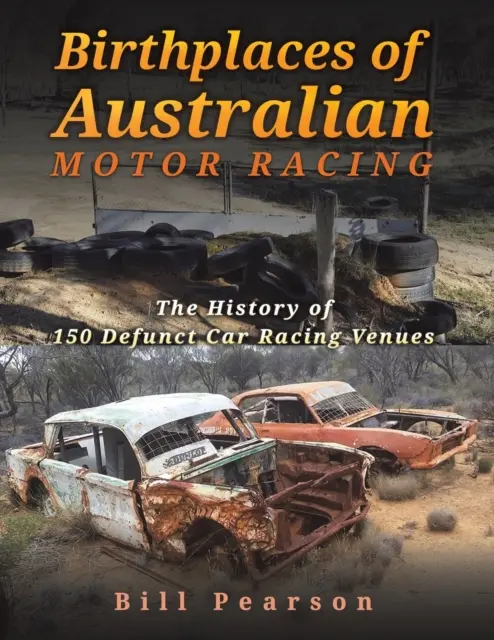 Az ausztrál autóversenyzés születési helyei - Birthplaces of Australian Motor Racing