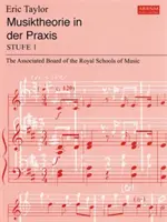 Musiktheorie in der Praxis Stufe 1 - német kiadás - Musiktheorie in der Praxis Stufe 1 - German edition