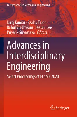 Advances in Interdisciplinary Engineering: A Flame 2020 válogatott előadásai - Advances in Interdisciplinary Engineering: Select Proceedings of Flame 2020