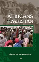 Afrikaiak Pakisztánban - Africans In Pakistan