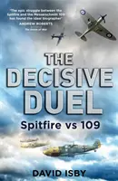Döntő párbaj - Spitfire vs 109-es - Decisive Duel - Spitfire vs 109