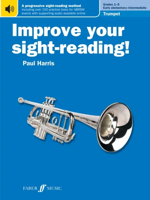 Javítsd a hangjegyolvasásodat! Trombita 1-5. fokozat - Improve your sight-reading! Trumpet Grades 1-5