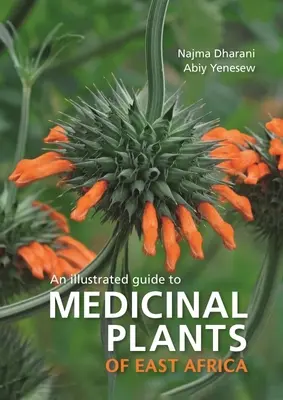 Kelet-Afrika gyógynövényei - Medicinal Plants of East Africa