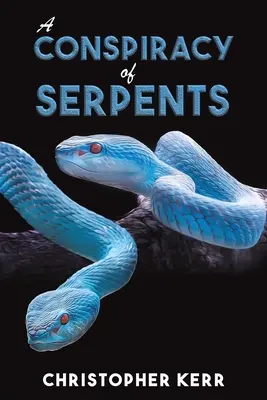 A kígyók összeesküvése - A Conspiracy of Serpents