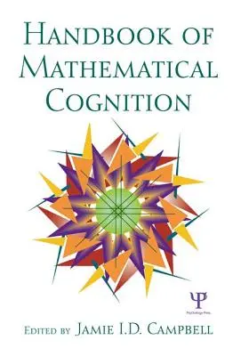 A matematikai megismerés kézikönyve - The Handbook of Mathematical Cognition