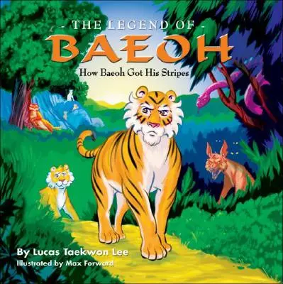 Baeoh legendája: Hogyan kapta Baeoh a csíkjait - The Legend of Baeoh: How Baeoh Got His Stripes