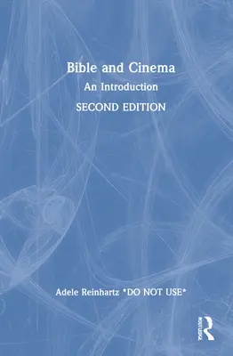 Biblia és mozi: Biblia: Bevezetés - Bible and Cinema: An Introduction