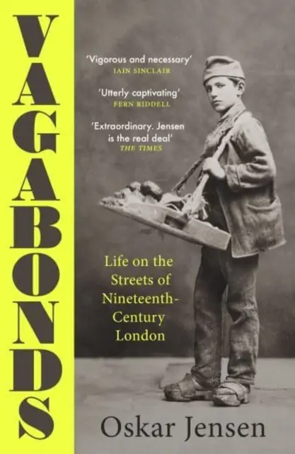 Vagabondok - Élet a tizenkilencedik századi London utcáin - a BBC Új Nemzedék Gondolkodójától - Vagabonds - Life on the Streets of Nineteenth-century London - by BBC New Generation Thinker