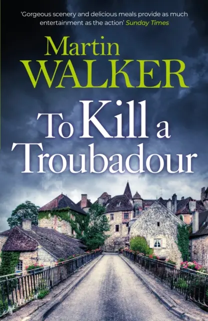 Megölni egy trubadúrt - A dordogne-i rejtélyek 15. része - To Kill a Troubadour - The Dordogne Mysteries 15