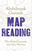 Térképolvasás - A Nobel-előadás és más írások - Map Reading - The Nobel Lecture and Other Writings