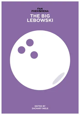 Rajongói jelenségek: The Big Lebowski - Fan Phenomena: The Big Lebowski