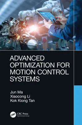 A mozgásvezérlő rendszerek fejlett optimalizálása - Advanced Optimization for Motion Control Systems