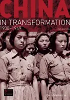 Kína az átalakulásban - 1900-1949 - China in Transformation - 1900-1949
