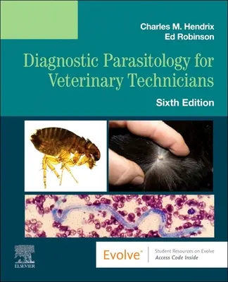 Diagnosztikus parazitológia állatorvosi technikusok számára - Diagnostic Parasitology for Veterinary Technicians