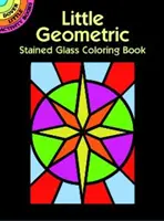 Kis geometrikus festett üveg színezőkönyv - Little Geometric Stained Glass Coloring Book