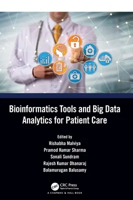 Bioinformatikai eszközök és nagy adatelemzés a betegellátásban - Bioinformatics Tools and Big Data Analytics for Patient Care